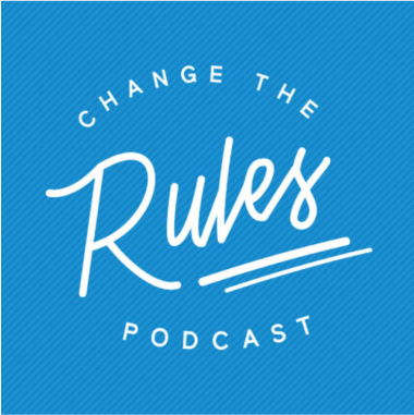 change the rules podcast logo